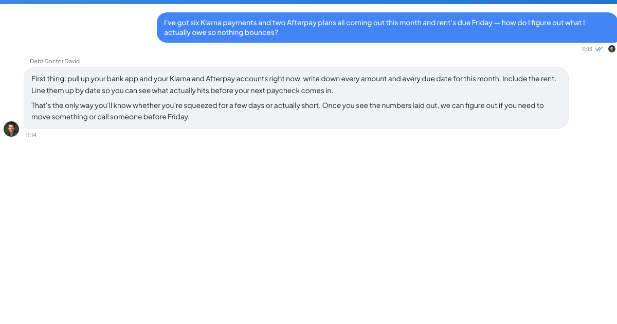A conversation with a TrueTalk advisor about: Six Klarna Payments, Two Afterpay Plans, and Rent Is Due Friday