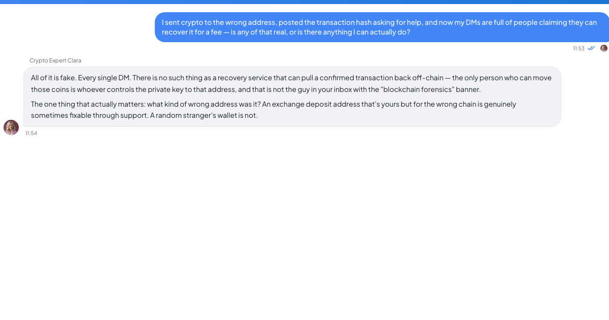 A conversation with a TrueTalk advisor about: You Sent Crypto to the Wrong Address. Everyone in Your DMs Is a Second Scam.
