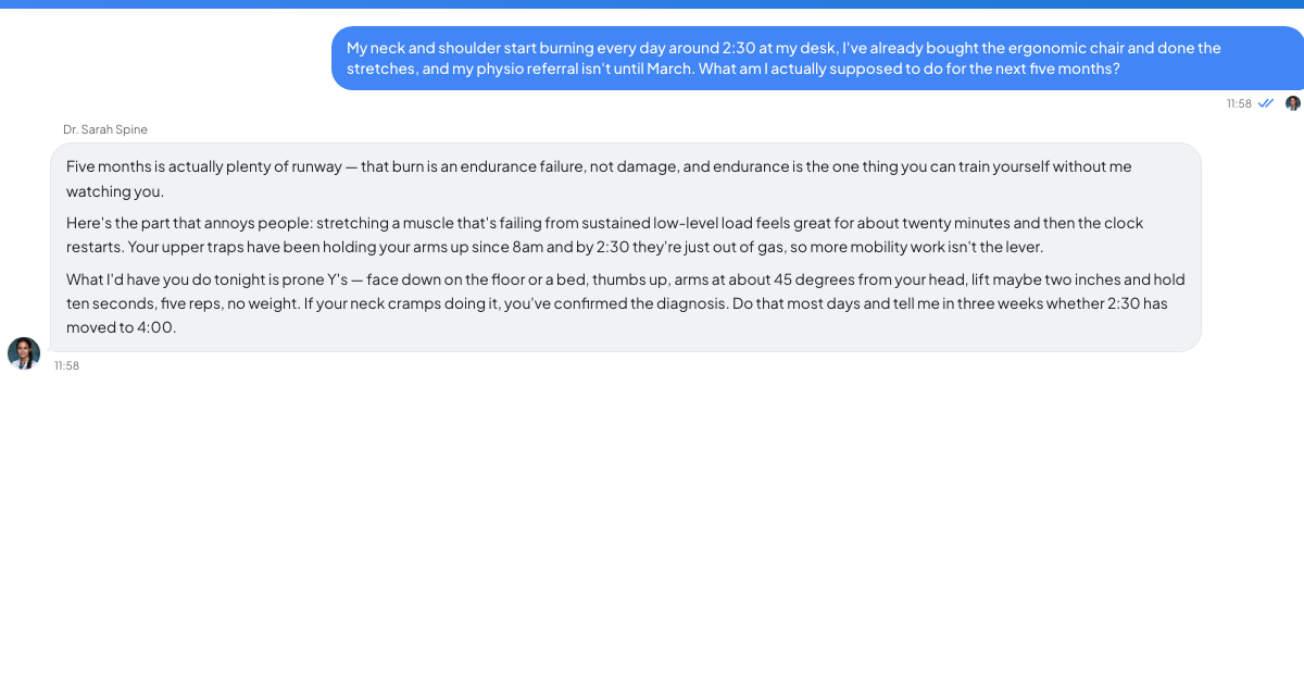 A conversation with a TrueTalk advisor about: Your Neck Hurts Every Afternoon and Physio Can See You in March